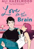 Ali Hazelwood - Love on the Brain (2022) Eng