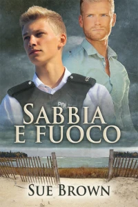 Sue Brown – Serie Sull’Isola di Wight #2. Sabbia e fuoco (2017)