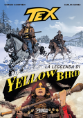 img Tex Romanzi A Fumetti N.15 - La Leggenda Di Yellow Bird (SBE Settembre 2022)