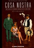 img Cosa Nostra 02 - Il secondo periodo, Un secolo di crimine organizzato a New York (Planeta 2007-07)