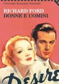 Richard Ford - Donne e uomini (2009)