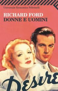 Richard Ford – Donne e uomini (2009)