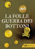 Avi - La folle guerra dei bottoni (2018)