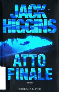 Jack Higgins – Atto finale (2005)
