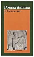 Piero Gelli, Gina Lagorio (a cura di) – Poesia italiana: Il Novecento (1980)