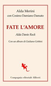 Alda Merini, Damiano Cosimo Damato – Fate l’amore (2020)