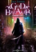 Luca Tarenzi - God Breaker (2013)
