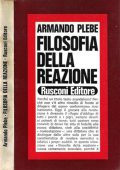 Armando Plebe -	Filosofia della Reazione (1971)