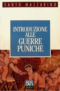 Santo Mazzarino – Introduzione alle guerre puniche (2003)