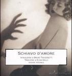 William Somerset Maugham - Schiavo d'amore (2006)