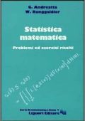 Giovanni Andreatta, Wolfgang J. Runggaldier - Statistica matematica. Problemi ed esercizi risolti (1983)