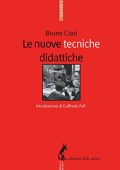 Bruno Ciari - Le nuove tecniche didattiche (2012) PDF