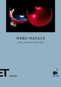 Aa. Vv., Luca Scarlini (a cura di)  - Nero Natale: Nove racconti da brivido  (2008)