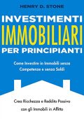 Henry D. Stone - Investimenti Immobiliari per Principianti (2022) (mp3 - 128 kbps)