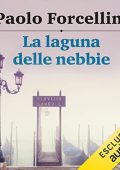 Paolo Forcellini - La laguna delle nebbie (2022) (mp3 - 128 kbps)