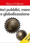 Marco D'Alberti - Poteri pubblici, mercati, globalizzazione (2022) (mp3 - 128 kbps)