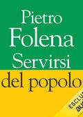 Pietro Folena - Servirsi del popolo (2022) (mp3 - 128 kbps)