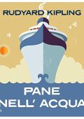 Rudyard Kipling - Pane nell'acqua (2022) (mp3 - 128 kbps)