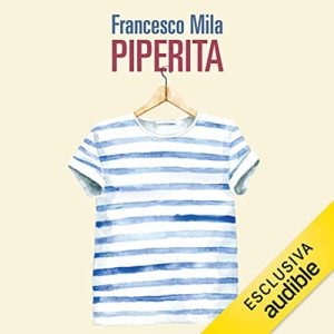 Francesco Mila – Piperita (2022) (mp3 – 128 kbps)