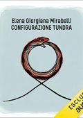 Elena Giorgiana Mirabelli - Configurazione Tundra (2022) (mp3 - 128 kbps)