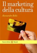 Alessandro Bollo - Il marketing della cultura (2019)