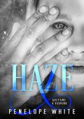 Penelope White - Haze: Aiutami a vedere (2022)