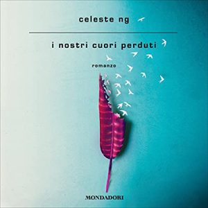 Celeste Ng – I nostri cuori perduti (2022) (mp3 – 128 kbps)