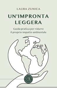 Laura Zunica  – Un impronta leggera (2022)