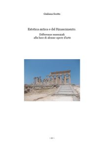 Giuliana Scotto – Estetica Antica e del Rinascimento. Differenze Essenziali alla Luce di Alcune Opere d’Arte (2017)