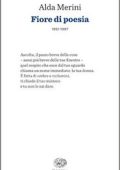 Alda Merini - Fiore di poesia. 1951-1997 (2014)