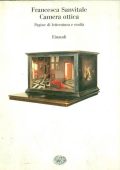 Francesca Sanvitale - Camera ottica. Pagine di letteratura e realtà (1999)