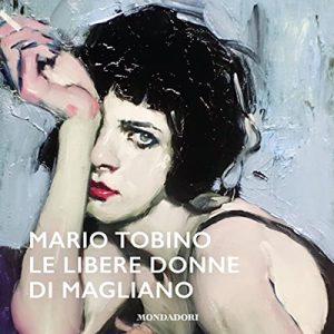 Mario Tobino – Le libere donne di Magliano (2022) (mp3 – 128 kbps)