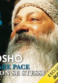 Osho - Fare pace con se stessi꞉ Il prezzo del risveglio (2022) (mp3 - 128 kbps)