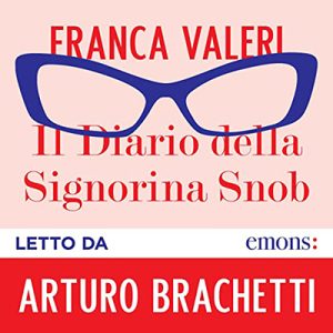 Franca Valeri – Il diario della Signorina Snob (2022) (mp3 – 128 kbps)