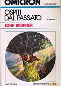 John Brunner - Ospiti dal Passato (1981)