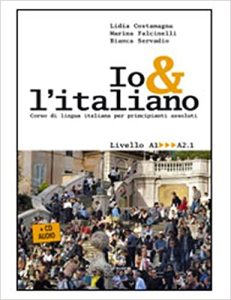 AA.VV. – Io e l’italiano. Corso di lingua italiana per principianti assoluti (2009)