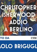 Christopher Isherwood - Addio a Berlino (2022) (mp3 - 128 kbps)