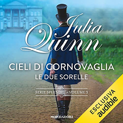 Julia Quinn – Cieli di Cornovaglia + spin-off Le due sorelle (2022) (mp3 – 128 kbps)