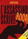 Francesco Bozzi - L'assassino scrive 800a (2022) (mp3 - 128 kbps)