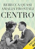 Amalia Frontali, Rebecca Quasi - Centro (2022) (mp3 - 128 kbps)