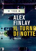 Alex Finlay - Il turno di notte (2022) (mp3 - 128 kbps)