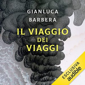 Gianluca Barbera – Il viaggio dei viaggi (2022) (mp3 – 128 kbps)