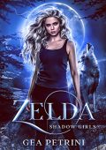 Gea Petrini - Shadow Girls Vol. 1. Zelda (2022)