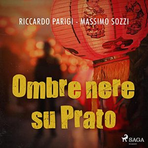 Massimo Sozzi, Riccardo Parigi – Ombre nere su Prato (2022) (mp3 – 128 kbps)