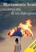 Mariantonia Avati - A una certa ora di un dato giorno (2022) (mp3 - 128 kbps)