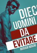 Miriam Magni - Dieci uomini da evitare (2022) (mp3 - 128 kbps)