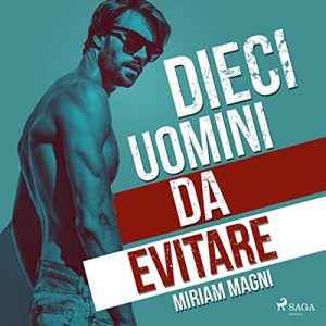 Miriam Magni – Dieci uomini da evitare (2022) (mp3 – 128 kbps)