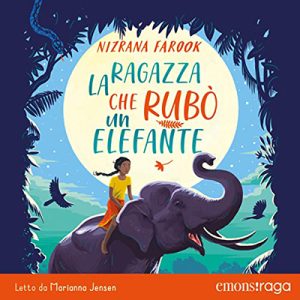 Nizrana Farook – La ragazza che rubò un elefante (2022) (mp3 – 128 kbps)