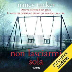 Nancy Tucker – Non lasciarmi sola (2022) (mp3 – 128 kbps)