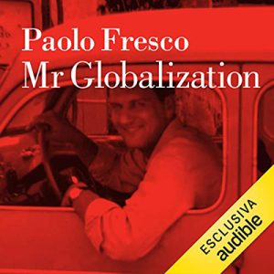 Paolo Fresco – Mr Globalization (2022) (mp3 – 128 kbps)